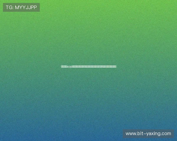 亚星体育app下载官网详细注册流程及账号登录方法,轻松开启精彩体育娱乐体验 亚星体育app下载官网详细注册流程及账号登录方法,轻松开启精彩体育娱乐体验