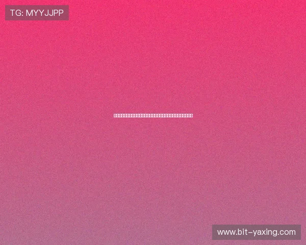 亚星游戏官网会员登录入口官方入口地址,确保账号安全便捷登录体验 亚星游戏官网会员登录入口官方入口地址,确保账号安全便捷登录体验